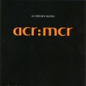 A Certain Ratio - ACR MCR '1990