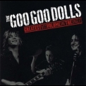 The Goo Goo Dolls - Greatest Hits Volume One: The Singles '2007