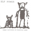 Elf Power - Vainly Clutching at Phantom Limbs + The Winter Hawk '2023