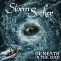 Storm Seeker - Beneath in the Cold '2019