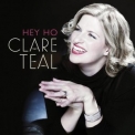 Clare Teal - Hey Ho '2011