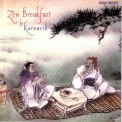 Karunesh - Zen Breakfast '2001