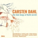 Carsten Dahl - The Solo Songs of Keith Jarrett '2023