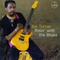 Ike Turner - Risin' With The Blues '2006