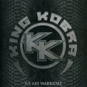 King Kobra - We Are Warriors '2023