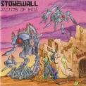 Stonewall - Victims Of Evil '2011