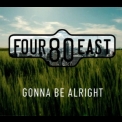 Four80east - Gonna Be Alright '2023
