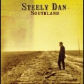 Steely Dan - Southland '2015