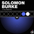 Solomon Burke - If You Need Me '2014