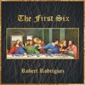 Robert Rodriguez - The First Six '2014