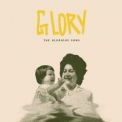 The Glorious Sons - Glory '2023