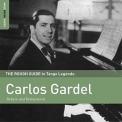 Carlos Gardel - Rough Guide to Carlos Gardel '2015