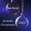 Jack Jezzro - Smooth Christmas Jazz '2012