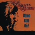 Mojo Blues Band - Blues Roll On! '2012