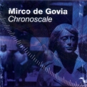 Mirco de Govia - Chronoscale (CD1) '2005
