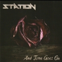 Station - And Time Goes On '2023