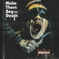 Dying Fetus - Make Them Beg For Death '2023