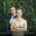 Christoph Croise & Oxana Shevchenko - R. Strauss, Grieg & Faure '2023