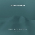Ludovico Einaudi - Seven Days Walking - Day Seven '2019