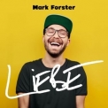 Mark Forster - LIEBE '2019