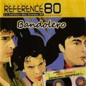 Bandolero - Reference 80 '2011