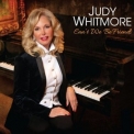 Judy Whitmore - Can't We Be Friends '2023