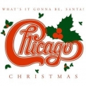 Chicago - Christmas: Whats It Gonna Be, Santa? '2003