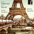 Eroica Quartet - Debussy & Ravel: String Quartets '2014