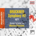 Markus Poschner, Bruckner Orchester Linz - BRUCKNER: Symphony No. 2 (1877 Version) '2023