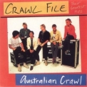 Australian Crawl - Crawl File - Their Greatest Hits '1984