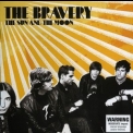The Bravery - The Sun & The Moon '2007