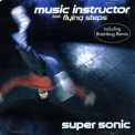 Music Instructor feat. Flying Steps - Super Sonic '1998