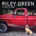 Riley Green - If It Wasnt For Trucks '2020