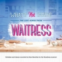 Sara Bareilles - What's Not Inside: The Lost Songs from Waitress (Outtakes and Demos Recorded for the Broadway Musical) '2019
