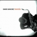 David Sanchez - Travesia '2001