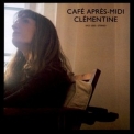 Clémentine - Café Après-Midi Clémentine '2001
