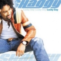 Shaggy - Lucky Day '2002