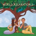 Putumayo - World Relaxation 2 by Putumayo '2023