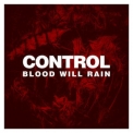 Control - Blood Will Rain '2018