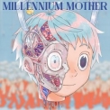 Mili - Millennium Mother '2018