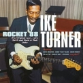 Ike Turner - Rocket 88: Original 1951-1960 R&B '2021