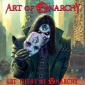 Art Of Anarchy - Let There Be Anarchy '2024