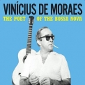 Vinícius de Moraes - The Poet of the Bossa Nova '2018