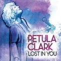 Petula Clark - Lost In You '2013