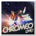 Chromeo - Date Night: Chromeo Live! '2021