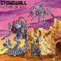 Stonewall - Victims Of Evil '2011