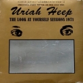 Uriah Heep - The Look At Yourself Sessions 1971 '2018