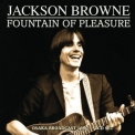Jackson Browne - Fountain Of Pleasure '2022