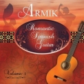 Armik - Romantic Spanish Guitar, Vol. 1 '2014
