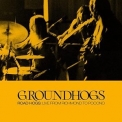 The Groundhogs - Road Hogs: Live From Richmond to Pocono '2021